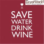PPD Szalvéta 33x33cm Save Water Drink Wine  20db