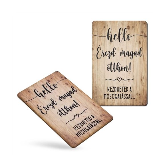 Nyomtatott dekorkarton hítőmágnes 8,5x5,5cm - Hello, érezd magad otthon.. 