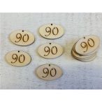   Natúr fa - Évfordulós gravírozott ovál táblák 4x2,5 cm - 90-es (10db/csom.)