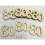 Natúr fa - Évfordulós számok 5 cm - 80-as (10db/csom.)