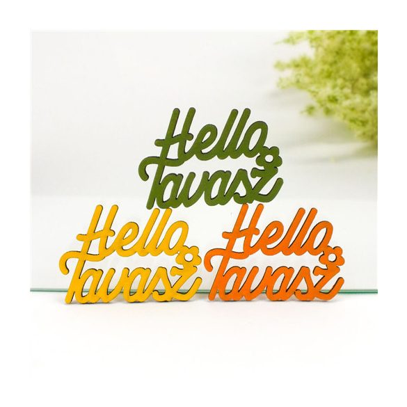 "Hello Tavasz" írott felirat 6,7x8,5 cm - Élénk színek S/3