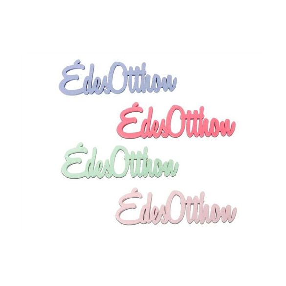 Fa felirat "Édes Otthon" 4,5x15 cm - Vegyes színek 4db/csom.