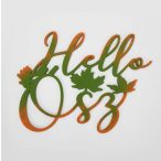 Natúr fa - Hello Ősz felirat díszes 20cm festett