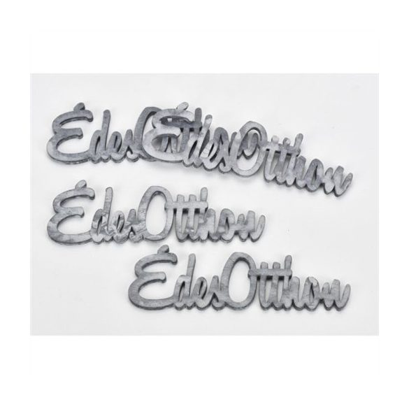 Fa felirat "Édes Otthon" 4,5x15 cm - Szürke /DB