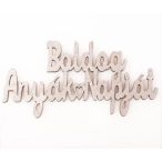   FA TÁBLA "Boldog Anyák Napját" felirattal 12 x 6cm S/3DB - Metál Pezsgő