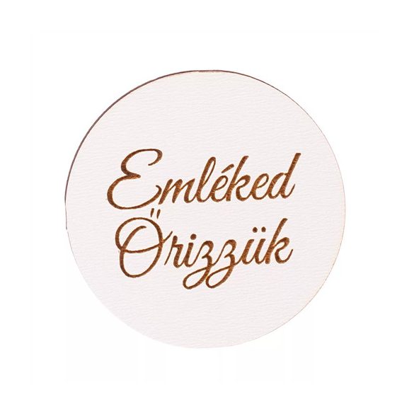 Fa tábla "Emléked őrizzük" feliratos 5cm - (3db/csom.)