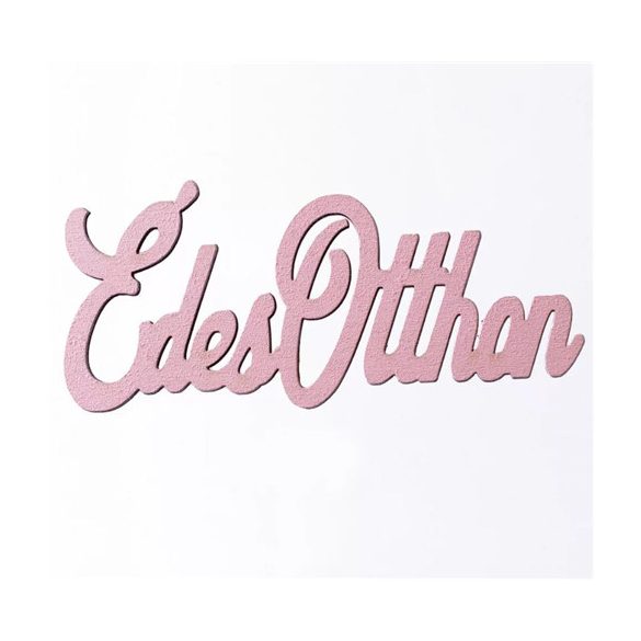 Fa tábla festett "Édes otthon" felirattal 10 x 5cm - Rózsaszín /db