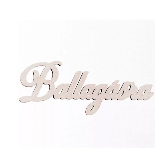 Fa tábla festett - "Ballagásra" 4x10 cm 5db/csomag - Fehér