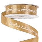   Szatén szalag "Boldog Születésnapot!" feliratos 20mm/20m - Aranybarna