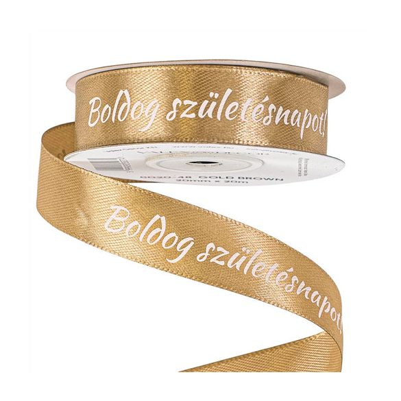 Szatén szalag "Boldog Születésnapot!" feliratos 20mm/20m - Aranybarna