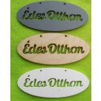   Natúr szürke és fehér fa Édes Otthon áttört 3db/csomag 14x6cm